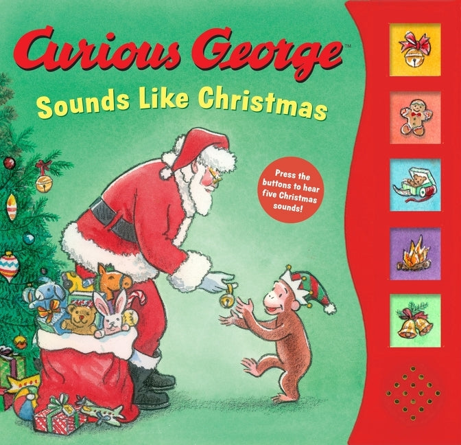 Book cover for Curious George Sounds Like Christmas Sound Book: A Christmas Holiday Book for Kids