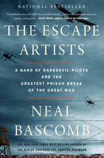 Book cover for The Escape Artists: A Band of Daredevil Pilots and the Greatest Prison Break of the Great War