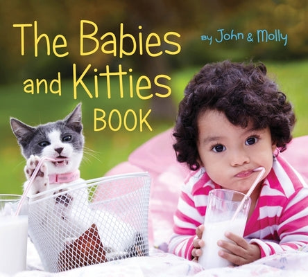 Book cover for The Babies and Kitties Book