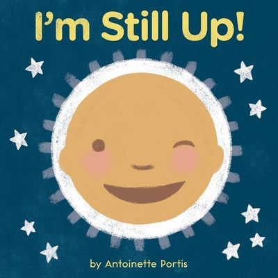 Book cover for I'm Still Up!
