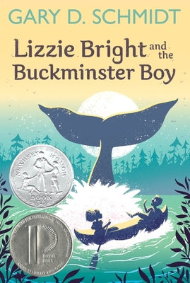 Book cover for Lizzie Bright and the Buckminster Boy: A Newbery Honor Award Winner