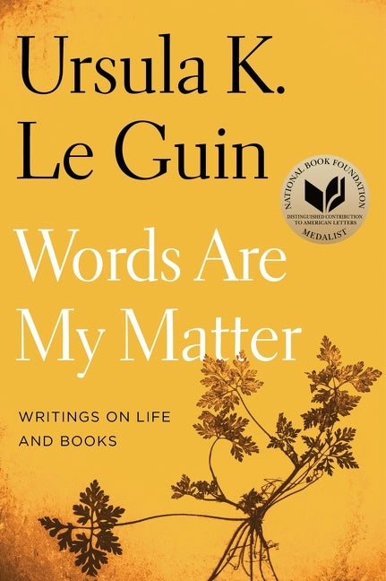 Book cover for Words Are My Matter: Writings on Life and Books
