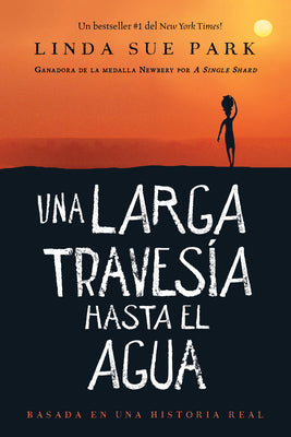 Book cover for Una Larga Travesía Hasta El Agua: Basada En Una Historia Real (a Long Walk to Water Spanish Edition)