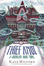Book cover for The Thief Knot: A Greenglass House Story