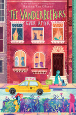 Book cover for The Vanderbeekers Ever After