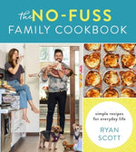 Book cover for The No-Fuss Family Cookbook: Simple Recipes for Everyday Life