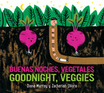 Book cover for Goodnight, Veggies/Buenas Noches, Vegetales Board Book: Bilingual English-Spanish