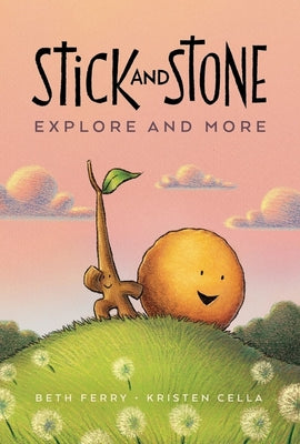 Book cover for Stick and Stone Explore and More