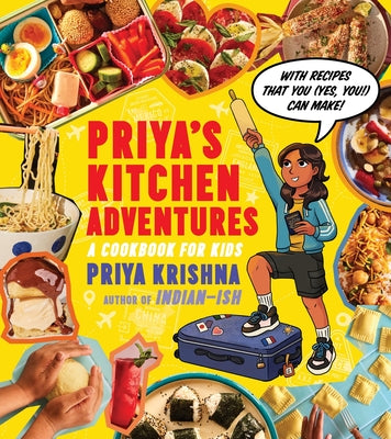 Book cover for Priya's Kitchen Adventures: A Cookbook for Kids