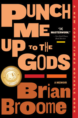 Book cover for Punch Me Up to the Gods: A Memoir