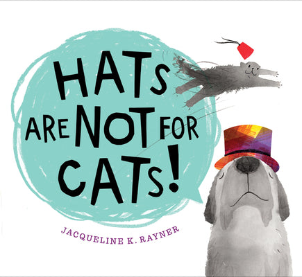 Book cover for Hats Are Not for Cats! Board Book