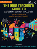 Book cover for New Teacher's Guide to Overcoming Common Challenges: Curated Advice from Award-Winning Teachers