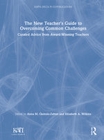 Book cover for New Teacher's Guide to Overcoming Common Challenges: Curated Advice from Award-Winning Teachers