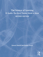 Book cover for Science of Learning: 99 Studies That Every Teacher Needs to Know