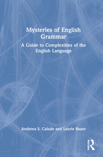 Book cover for Mysteries of English Grammar: A Guide to Complexities of the English Language
