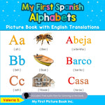 Book cover for My First Spanish Alphabets Picture Book with English Translations: Bilingual Early Learning & Easy Teaching Spanish Books for Kids
