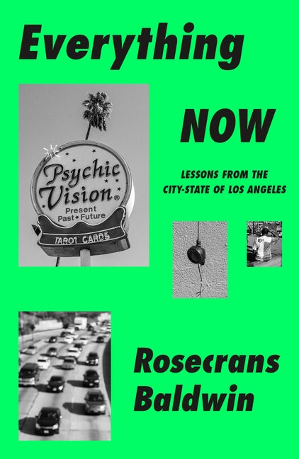 Book cover for Everything Now: Lessons from the City-State of Los Angeles