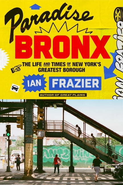 Book cover for Paradise Bronx: The Life and Times of New York's Greatest Borough