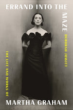 Book cover for Errand Into the Maze: The Life and Works of Martha Graham