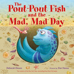 Book cover for The Pout-Pout Fish and the Mad, Mad Day