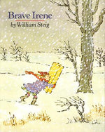 Book cover for Brave Irene: A Picture Book