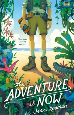 Book cover for The Adventure Is Now