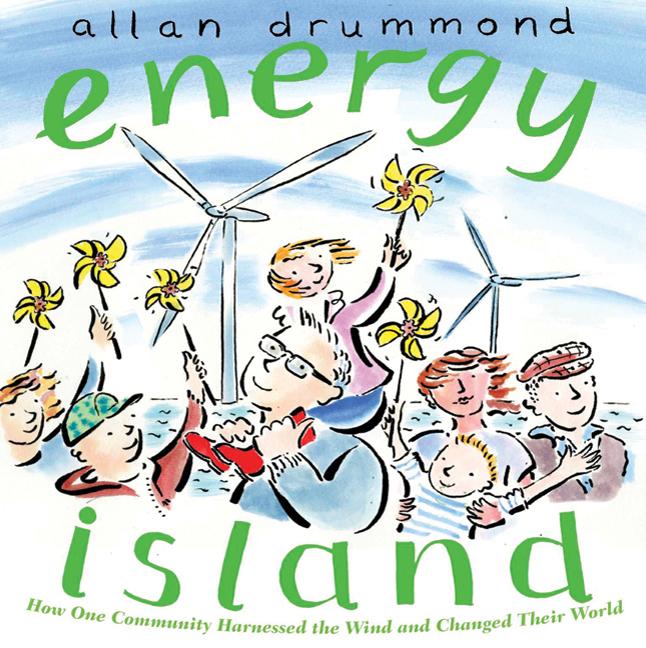 Book cover for Energy Island: How One Community Harnessed the Wind and Changed Their World
