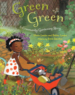 Book cover for Green Green: A Community Gardening Story