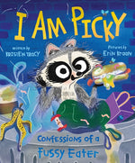 Book cover for I Am Picky: Confessions of a Fussy Eater