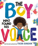 Book cover for The Boy Who Found His Voice