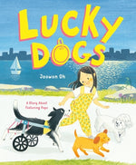 Book cover for Lucky Dogs: A Story about Fostering Pups