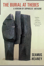 Book cover for The Burial at Thebes: A Version of Sophocles' Antigone