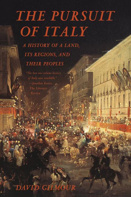 Book cover for Pursuit of Italy: A History of a Land, Its Regions, and Their Peoples