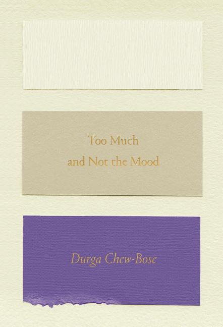 Book cover for Too Much and Not the Mood: Essays