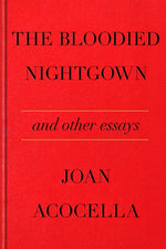 Book cover for The Bloodied Nightgown and Other Essays