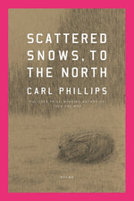 Book cover for Scattered Snows, to the North: Poems