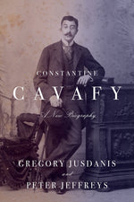 Book cover for Constantine Cavafy: A New Biography