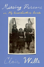 Book cover for Missing Persons: Or, My Grandmother's Secrets