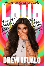 Book cover for Loud: Accept Nothing Less Than the Life You Deserve