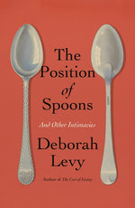 Book cover for Position of Spoons: And Other Intimacies