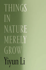 Book cover for Things in Nature Merely Grow