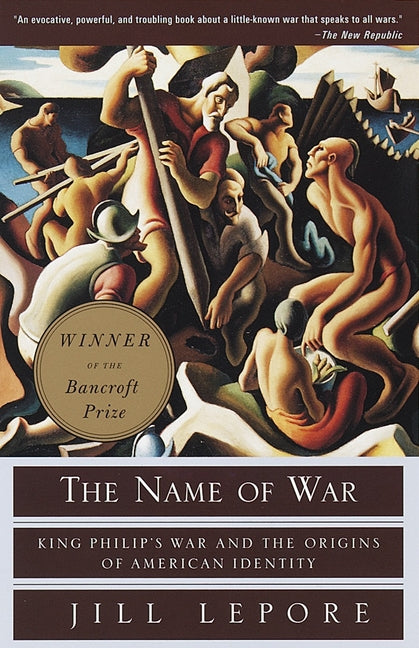 Book cover for Name of War: King Philip's War and the Origins of American Identity