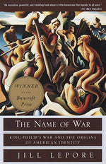 Book cover for Name of War: King Philip's War and the Origins of American Identity