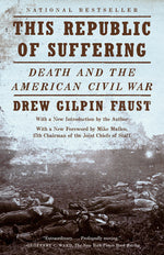 Book cover for This Republic of Suffering: Death and the American Civil War (National Book Award Finalist)