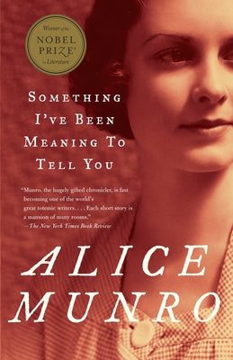 Book cover for Something I've Been Meaning to Tell You: 13 Stories