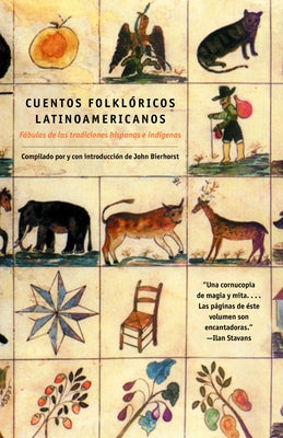 Book cover for Cuentos Folkloricos Latinoamericanos: Fábulas de Las Tradiciones Hispanas E Indí Genas / Latin American Folktales: Stories from Hispanic and Indian Tr