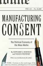 Book cover for Manufacturing Consent: The Political Economy of the Mass Media