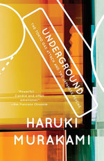 Book cover for Underground: The Tokyo Gas Attack and the Japanese Psyche