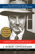 Book cover for American Prometheus: The Inspiration for the Major Motion Picture Oppenheimer