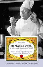 Book cover for The Passionate Epicure: La Vie et la Passion de Dodin-Bouffant, Gourmet